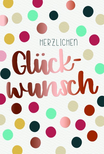 Allgemeine Wünsche - Glückwunsch