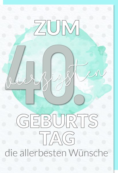 Zahlengeburtstag 40er